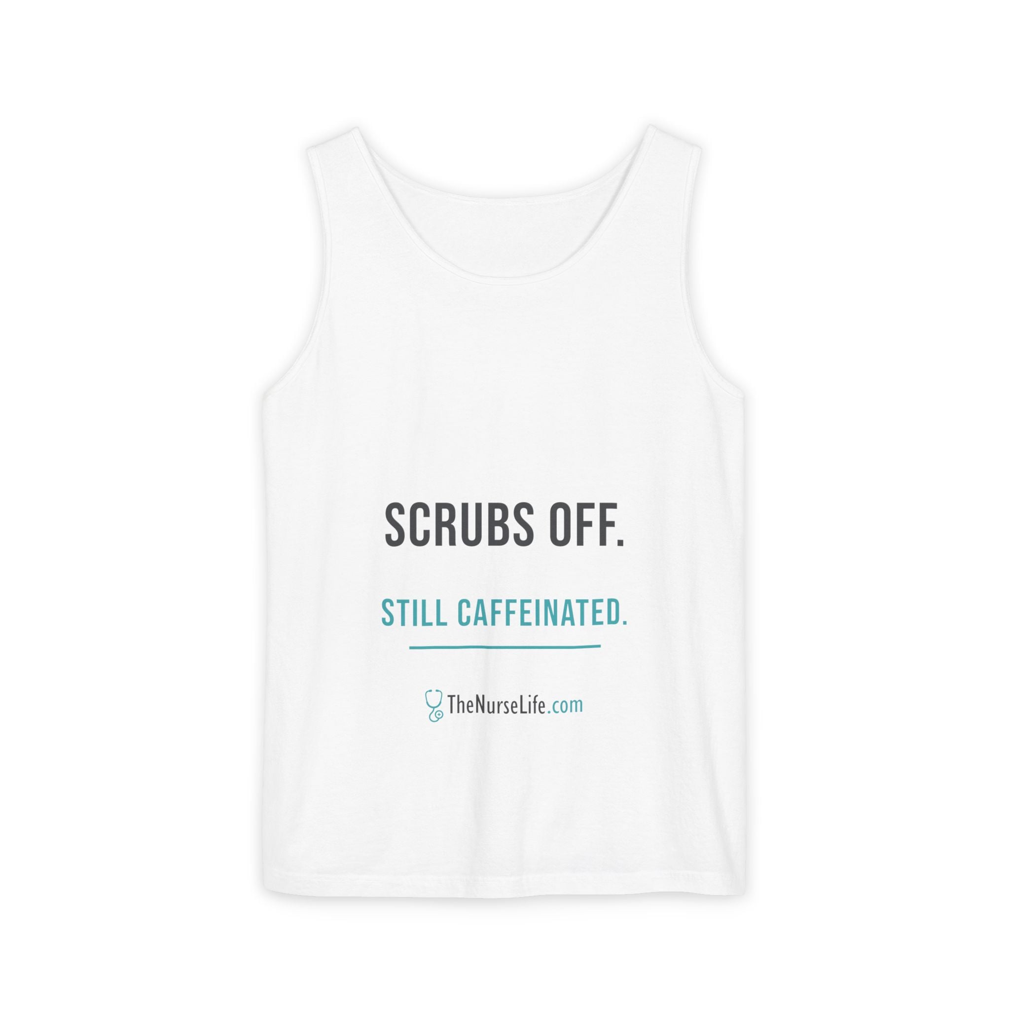 Scrubs Off. Still Caffeinated. — Unisex Tank Top