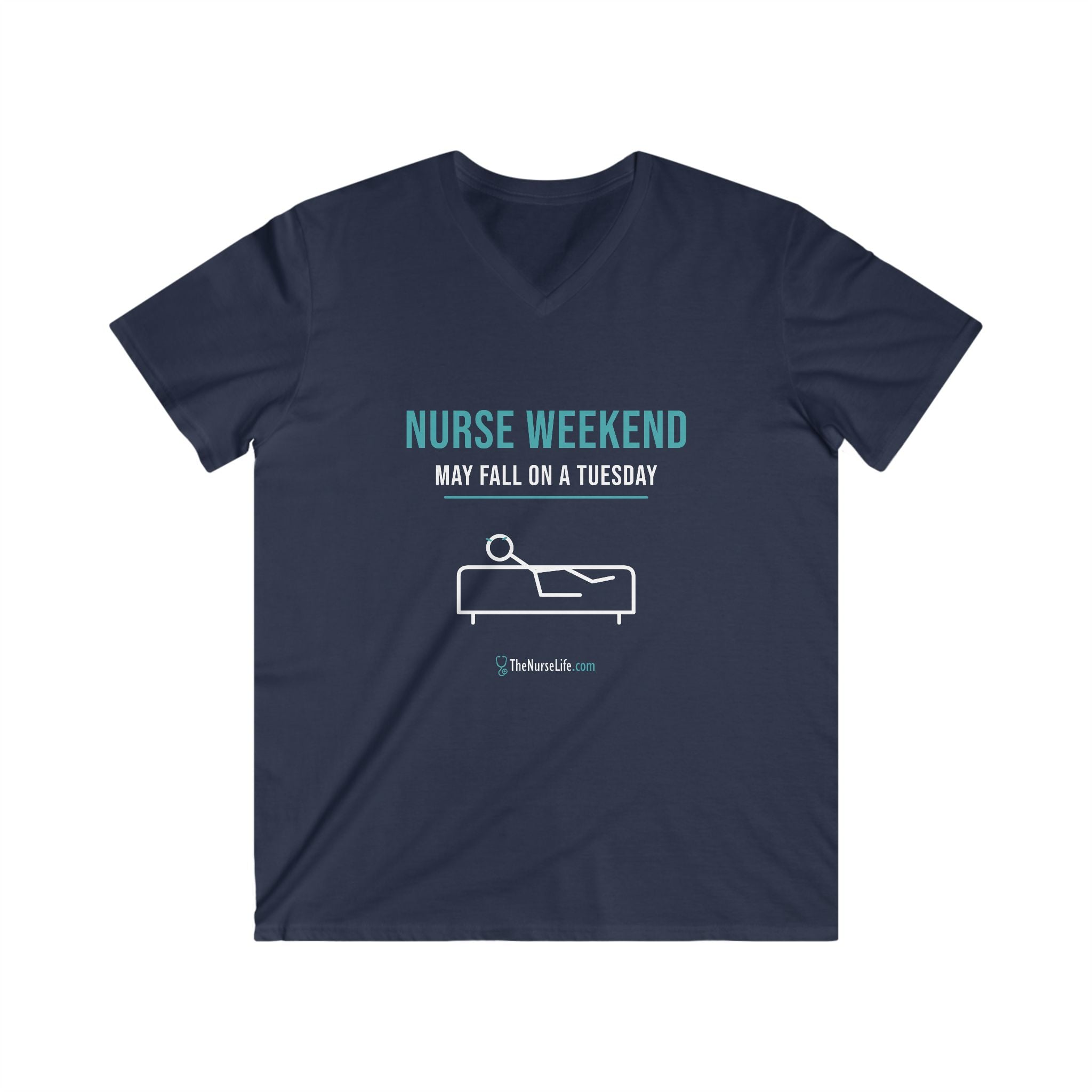 Nurse Weekend May Fall on a Tuesday — Men’s V-Neck Tee - Image 9