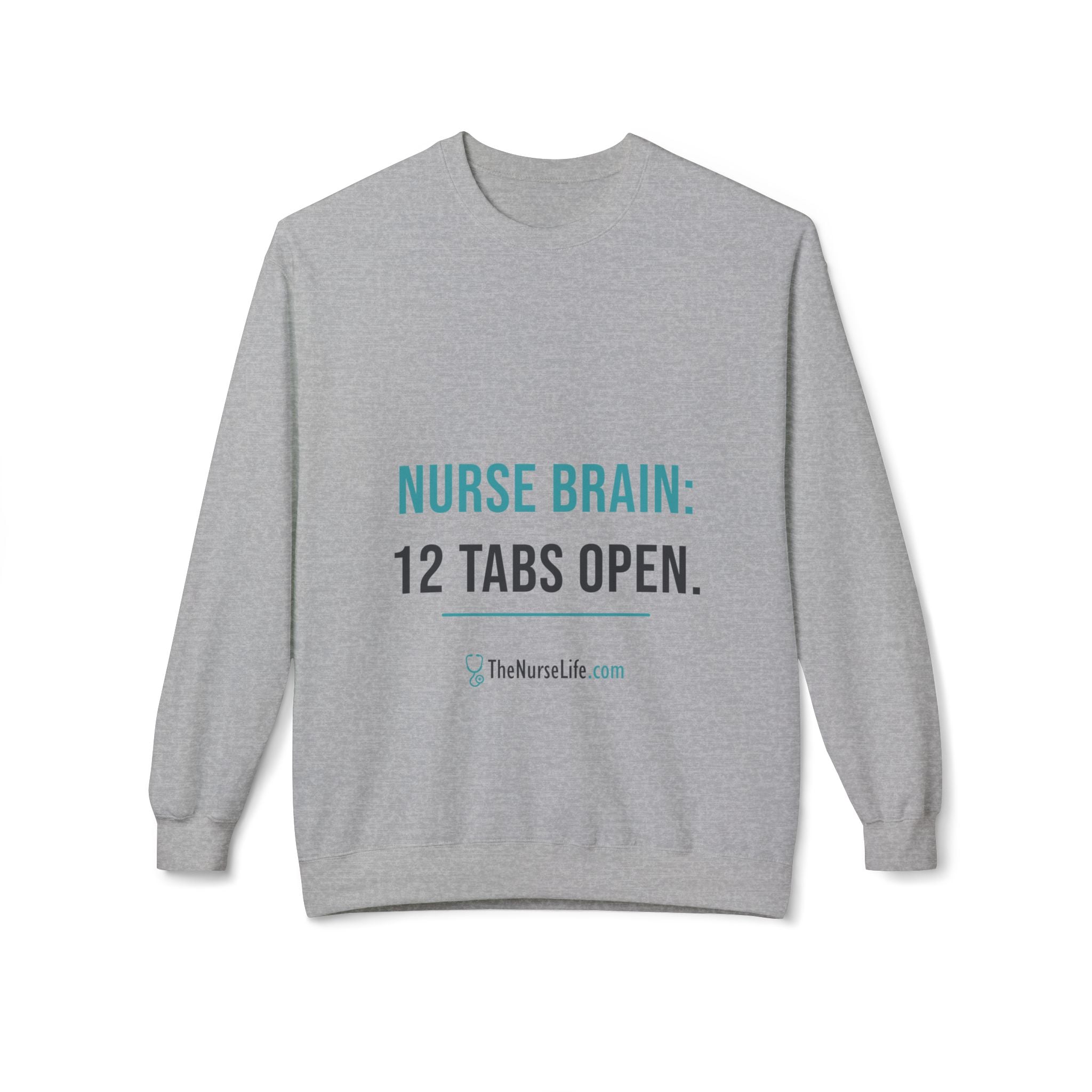 Nurse Brain: 12 Tabs Open — Unisex Crewneck - Image 9