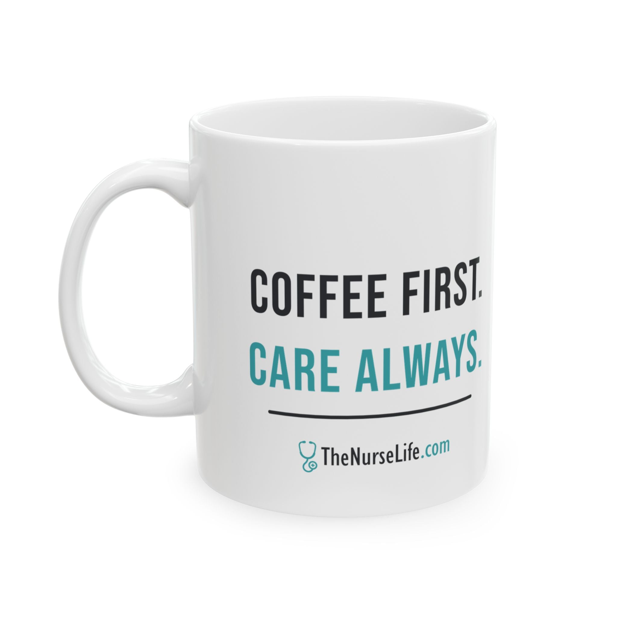 Coffee First. Care Always. — 11 oz Nurse Mug - Image 3