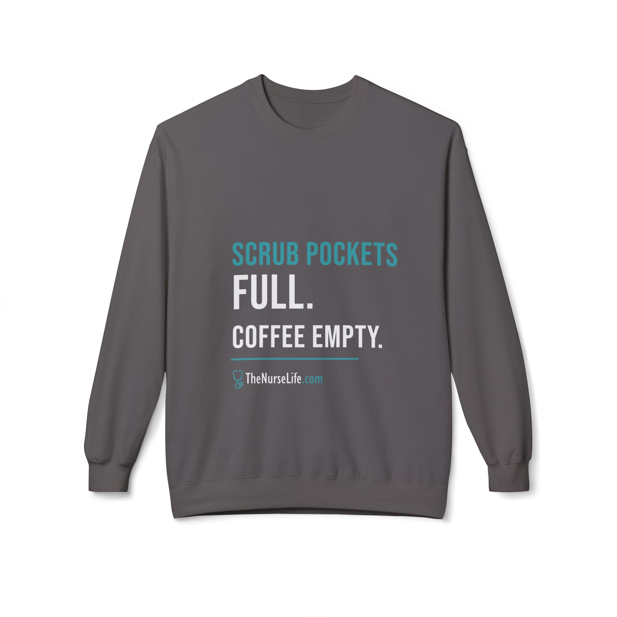 Scrub Pockets Full. Coffee Empty. — Unisex Crewneck - Image 13