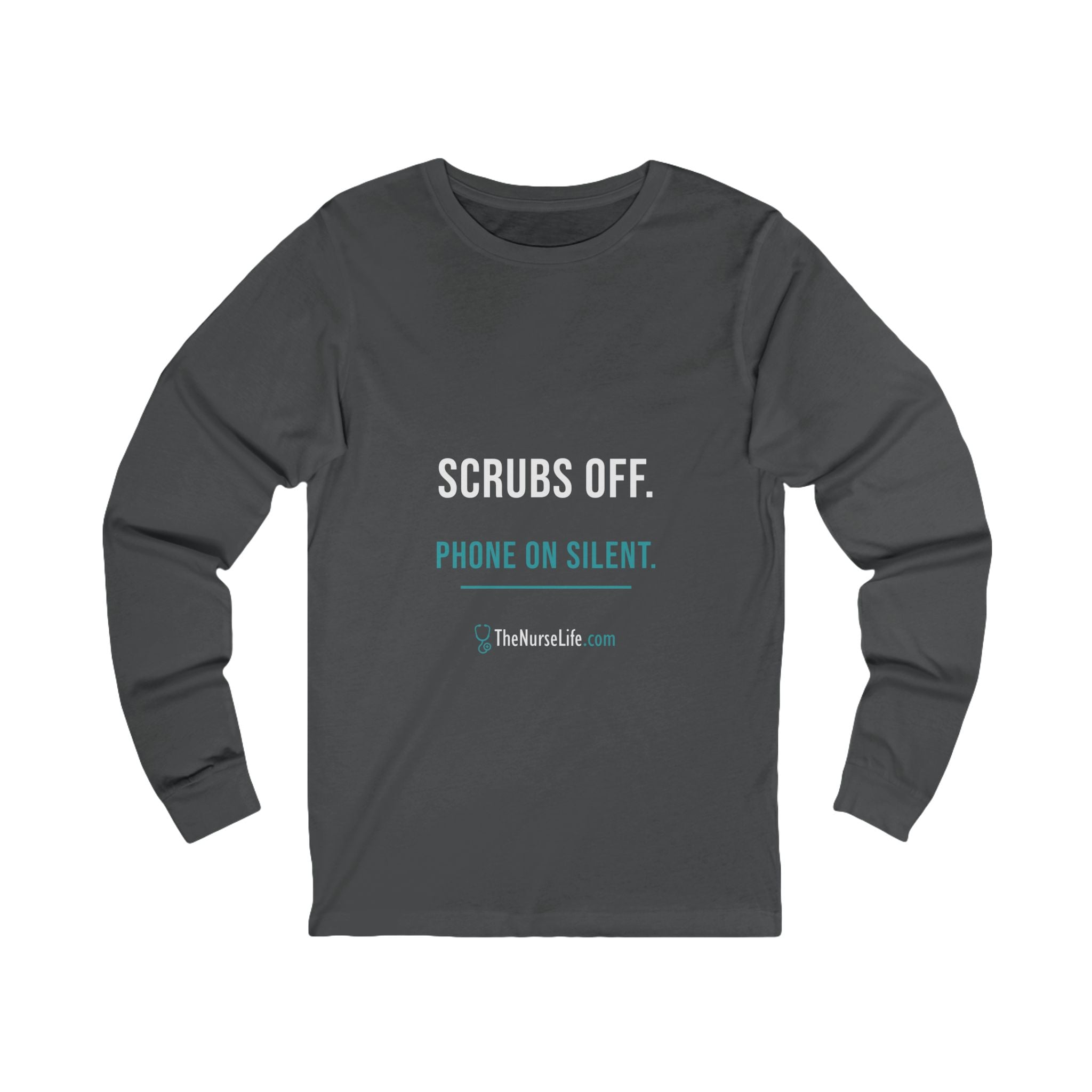 Scrubs Off. Phone on Silent. — Unisex Long-Sleeve Tee - Image 13